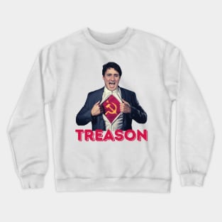 Justin Trudeau is a Communist Traitor Crewneck Sweatshirt